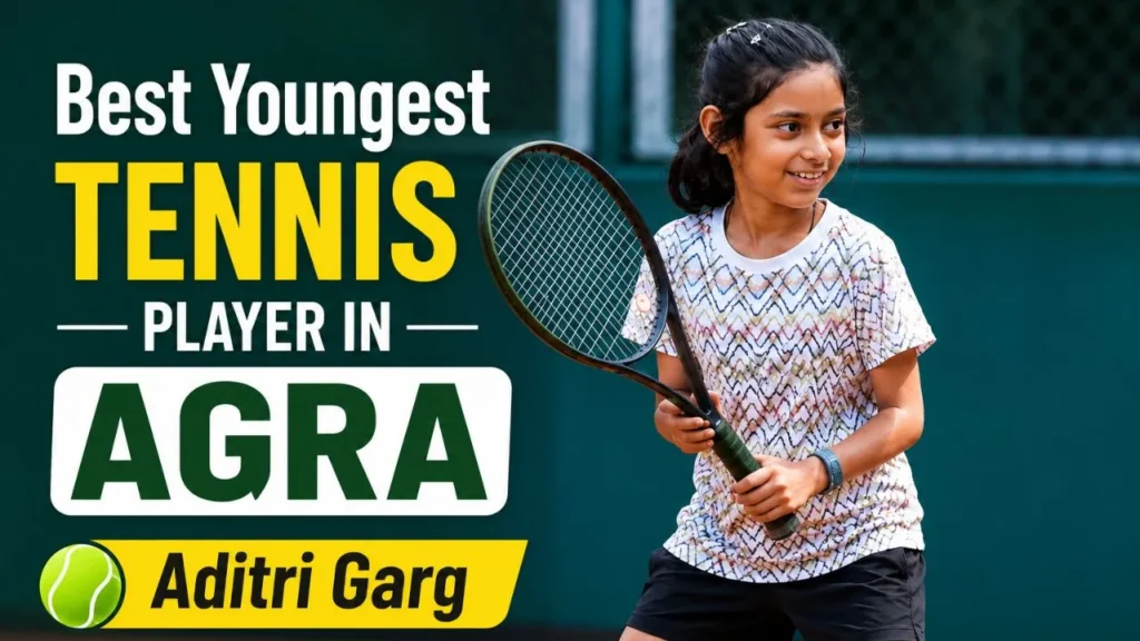 Best Youngest Tennis Player In Agra – Aditri Garg