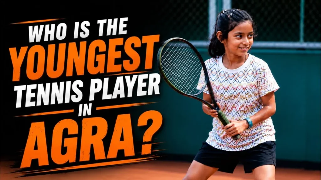 Who Is The Youngest Tennis Player In Agra